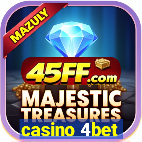 casino 4bet